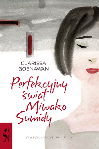 okładka książki - Perfekcyjny świat Miwako Sumidy