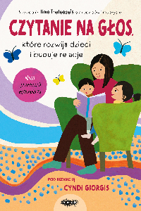 okładka książki - Czytanie na głos, które rozwija dzieci i buduje relacje