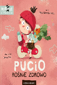 okładka książki - Pucio rośnie zdrowo