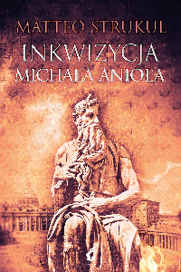 okładka książki - Inkwizycja Michała Anioła