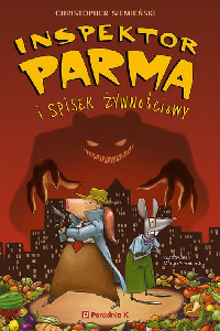 okładka książki - Inspektor Parma i spisek żywnościowy