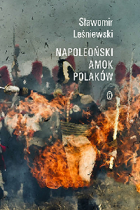 okładka książki - Napoleoński amok Polaków