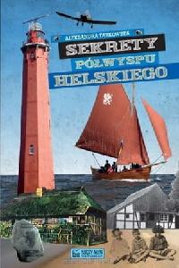 okładka książki - Sekrety Półwyspu Helskiego