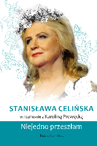 okładka książki - Stanisława Celińska. Niejedno przeszłam