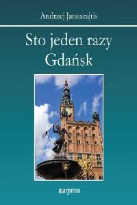 okładka książki - Sto jeden razy Gdańsk